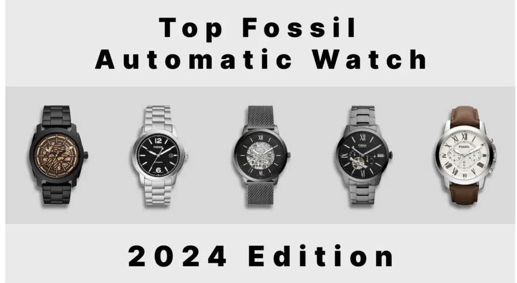 top 5 fossil automatic watches for 2024